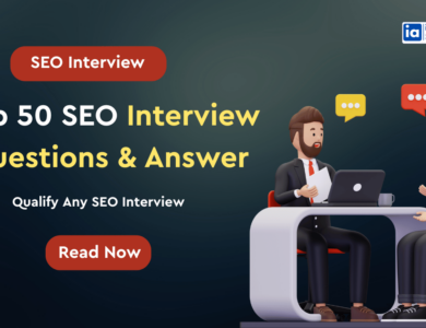 50+ SEO Interview Question To Crack Any SEO Interview