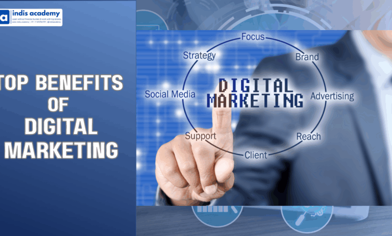 Top Benefits of Digital Marketing – ROI, Targeted Reach & Smarter Campaigns 1 Top Benefits of Digital Marketing – ROI, Targeted Reach & Smarter Campaigns
