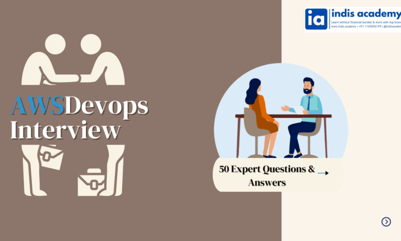 Top 50 AWS DevOps Interview Questions and Answers 1 Top 50 AWS DevOps Interview Questions and Answers