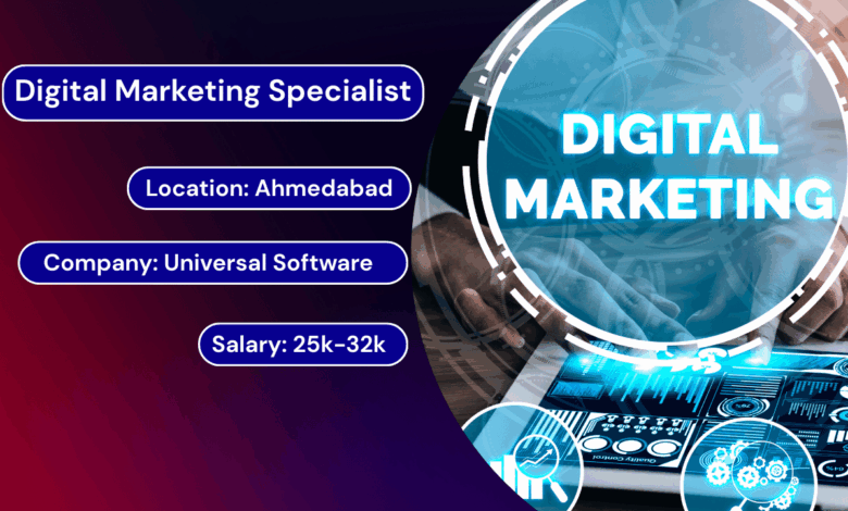 Apply Now: Digital Marketing Specialist Vacancy at Universal Software, Ahmedabad 1 Apply Now Digital Marketing Specialist Vacancy at Universal Software, Ahmedabad