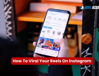 How To Viral Your Reels On Instagram