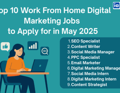 Top 10 Work From Home Digital Marketing Jobs to Apply for in May 2025