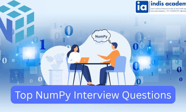 Essential Numpy Interview Questions for Data Science & Python Developers 1 Numpy inteview questions