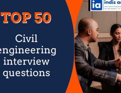 Top 50 Civil Engineering Interview Questions and Answers (2025 Guide)