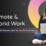 May 2025 Update: Top 10 SEO Remote Jobs You Can Do From Home