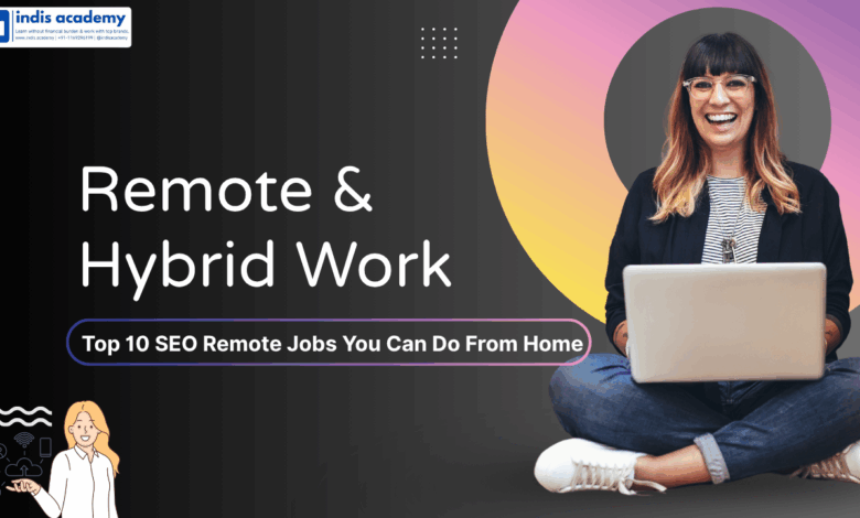 May 2025 Update: Top 10 SEO Remote Jobs You Can Do From Home 1 May 2025 Update: Top 10 SEO Remote Jobs You Can Do From Home
