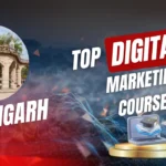 Best Digital Marketing Course in Chandigarh With Placement