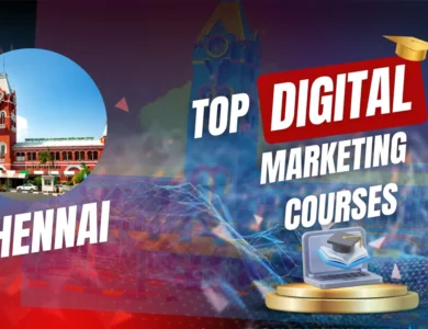 Best Digital Marketing Course in Chennai With Placement
