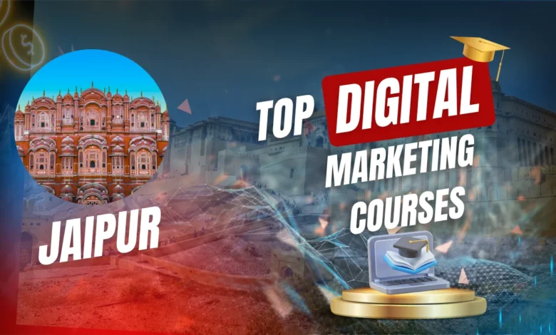 Best Digital Marketing Course in Jaipur With Placement
