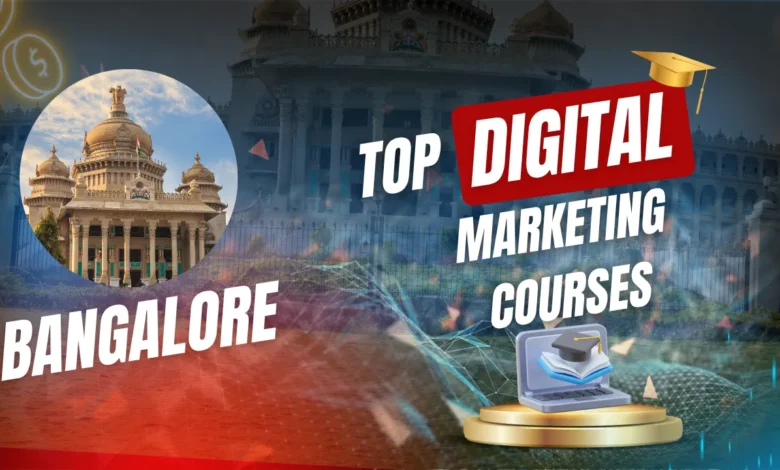 Best Digital Marketing Courses in Bangalore With Placement