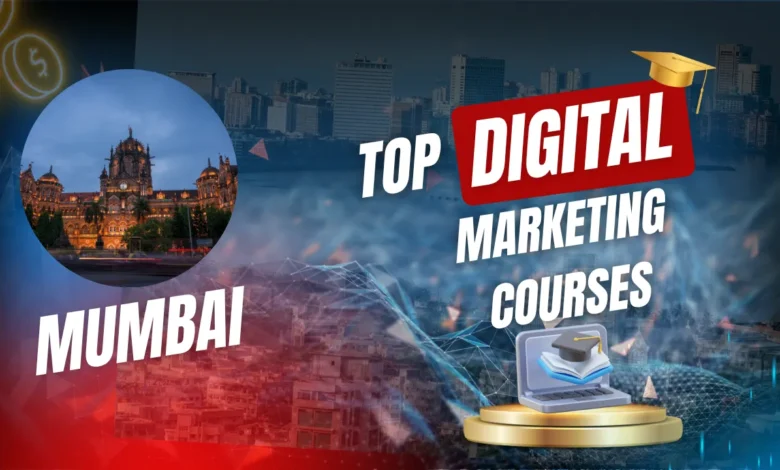 Best Digital Marketing Courses in Mumbai With Placement