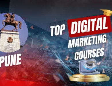 Best Digital Marketing Courses in Pune With Placement