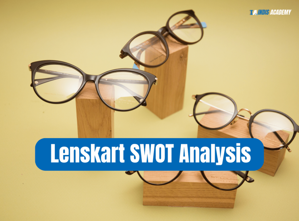Lenskart SWOT Analysis