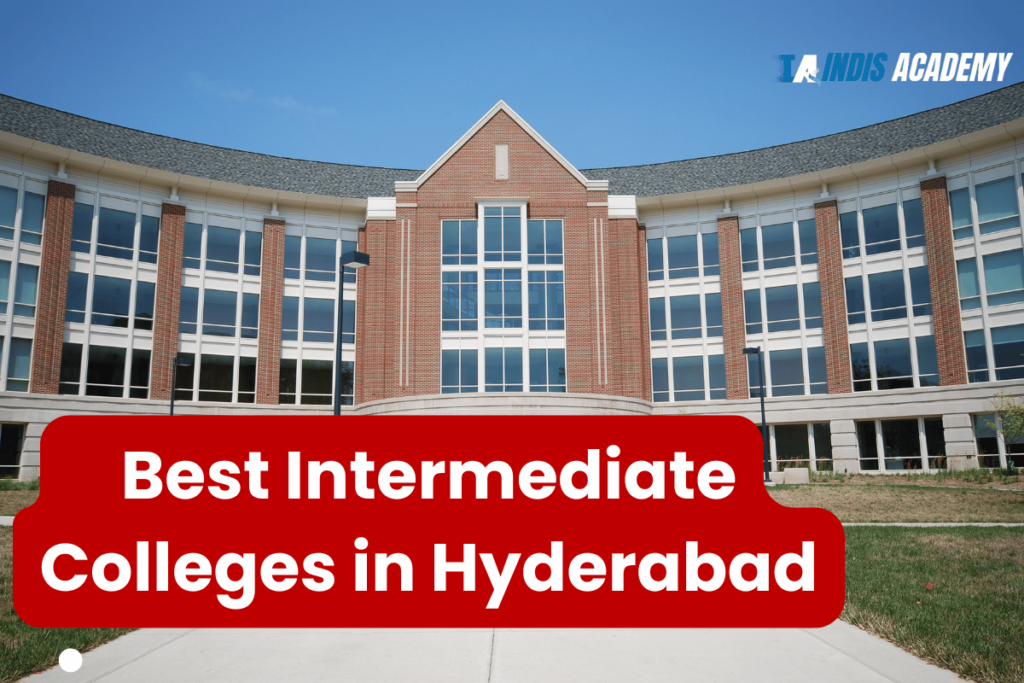 Best Intermediate Colleges in Hyderabad