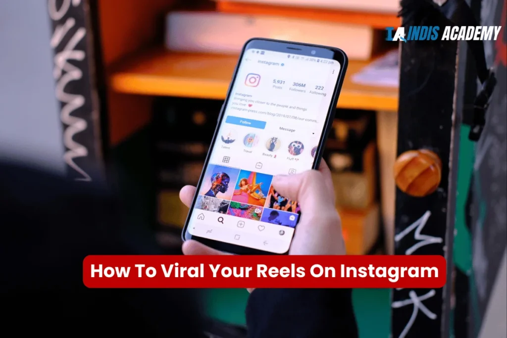 How To Viral Your Reels On Instagram